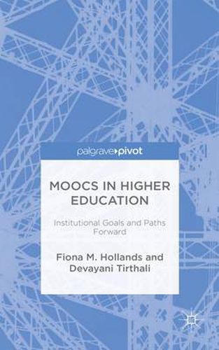 Cover image for MOOCs in Higher Education: Institutional Goals and Paths Forward