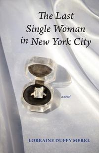 Cover image for The Last Single Woman in New York City