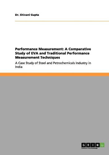 Performance Measurement: A Comparative Study of Eva and Traditional Performance Measurement Techniques