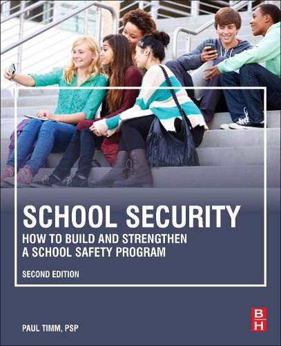 Cover image for School Security: How to Build and Strengthen a School Safety Program