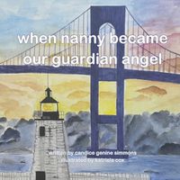 Cover image for When Nanny Became Our Guardian Angel