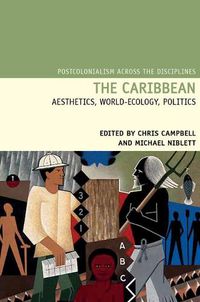 Cover image for The Caribbean: Aesthetics, World-Ecology, Politics