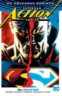 Cover image for Superman: Action Comics Vol. 1: Path Of Doom (Rebirth)
