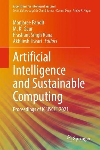 Cover image for Artificial Intelligence and Sustainable Computing: Proceedings of ICSISCET 2021