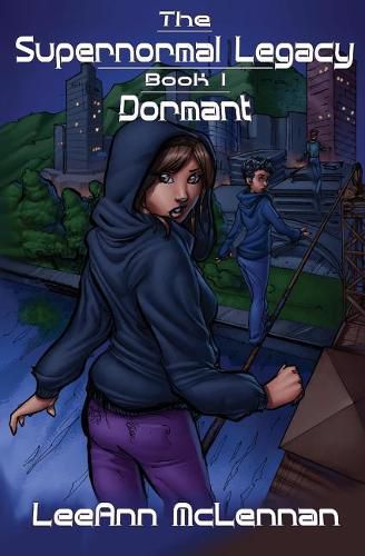 Cover image for The Supernormal Legacy: Book 1: Dormant