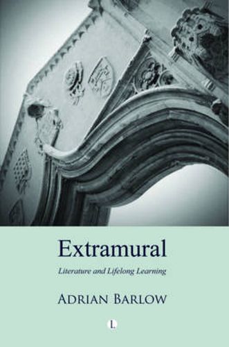 Cover image for Extramural: Literature and Lifelong Learning