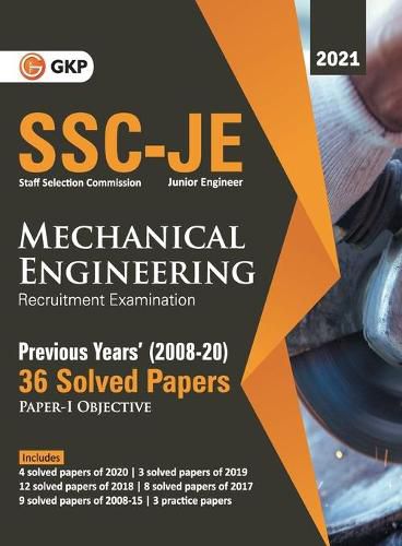 Cover image for Ssc 2021 Junior Engineers Paper I Mechanical Engineering 36 Previous Years Solved Papers (2008-20)