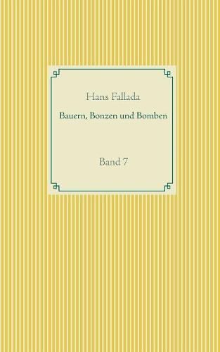 Bauern, Bonzen und Bomben: Band 7