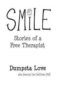 Cover image for Smile: Stories of a Free Therapist