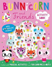 Cover image for Bunnicorn and Friends Activity Book (With Googly-Eye Stickers)