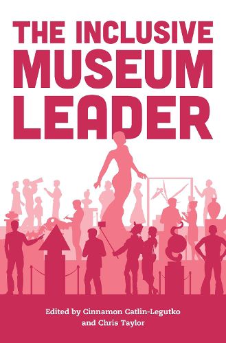 Cover image for The Inclusive Museum Leader