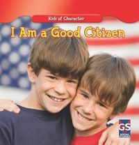 Cover image for I Am a Good Citizen