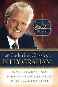 Cover image for The Enduring Classics of Billy Graham