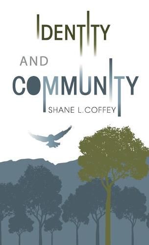 Cover image for Identity & Community: Spirit of the Trees: Volumes I & II