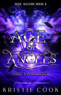 Cover image for Age of Angels Part I: Awakened