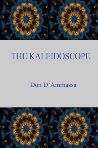 The Kaleidoscope: A Suburban Fantasy