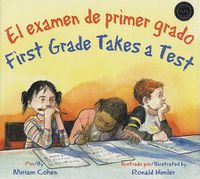 Cover image for El Examen de Primer Grado/First Grade Takes A Test