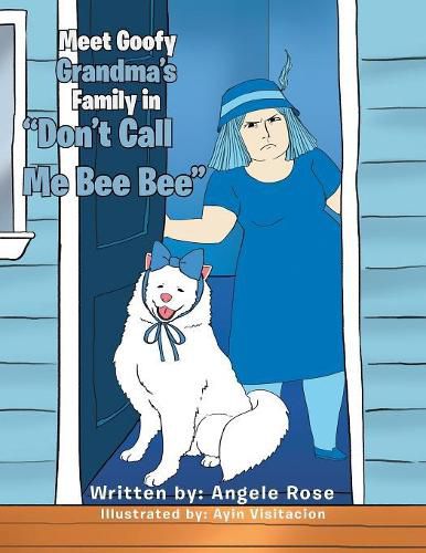 Cover image for Don't Call Me Bee Bee!!!