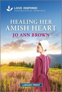 Cover image for Healing Her Amish Heart