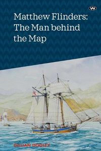 Cover image for Matthew Flinders: The Man Behind the Map