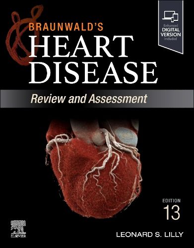Cover image for Braunwald's Heart Disease Review And Assessment