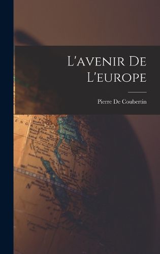 Cover image for L'avenir De L'europe