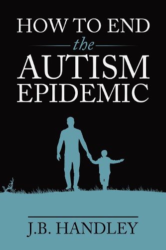 Cover image for How to End the Autism Epidemic