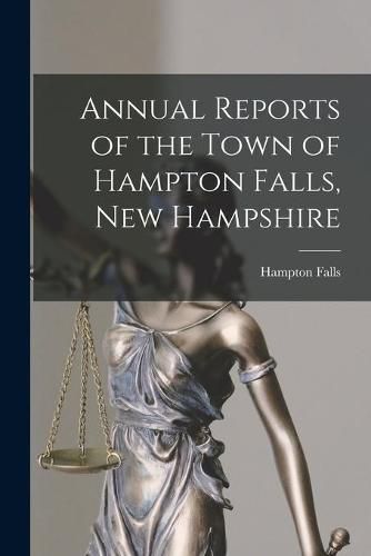 Cover image for Annual Reports of the Town of Hampton Falls, New Hampshire