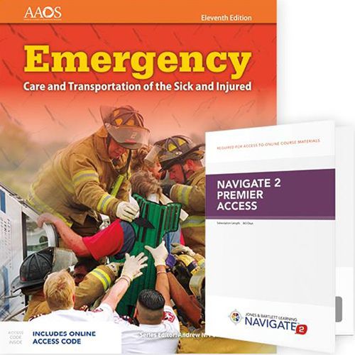 Cover image for Emergency Care And Transportation Of The Sick And Injured (Hardcover) Includes Navigate 2 Premier Access