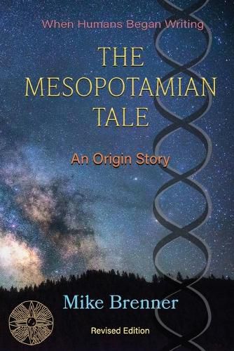 Cover image for The Mesopotamian Tale: An Origin Story