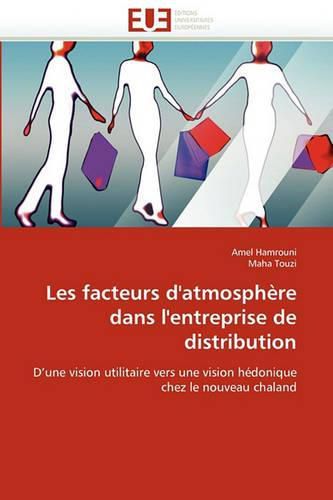 Cover image for Les Facteurs D'Atmosph Re Dans L'Entreprise de Distribution