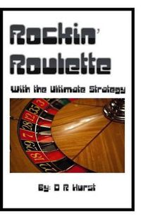 Cover image for Rockin' Roulette: with the ultimate strategy