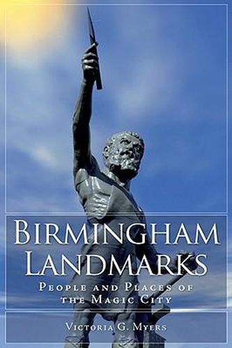 Cover image for Birmingham Landmarks: People and Places of the Magic City