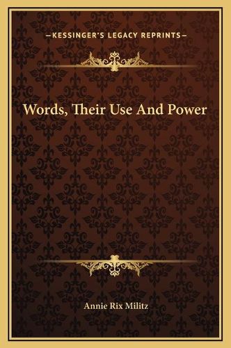 Cover image for Words, Their Use and Power
