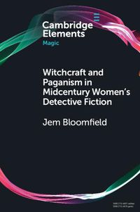 Cover image for Witchcraft and Paganism in Midcentury Women's Detective Fiction