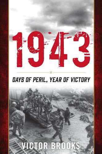 Cover image for 1943: Days of Peril, Year of Victory