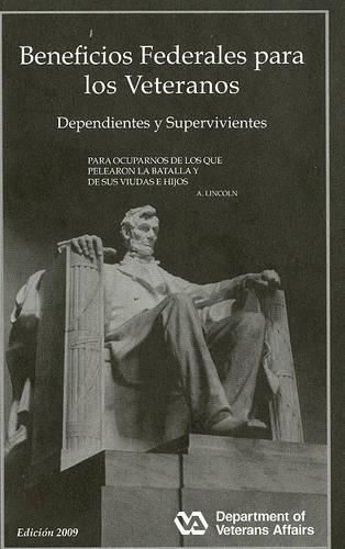 Cover image for Beneficios Federales Para Los Veteranos, Dependientes y Supervivientes 2009