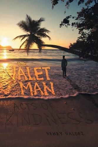 Cover image for The Valet Man: Acts of Kindness