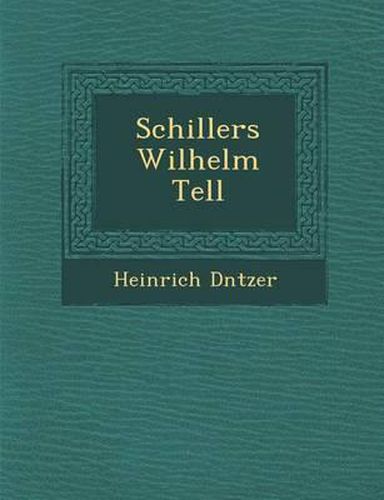 Cover image for Schillers Wilhelm Tell