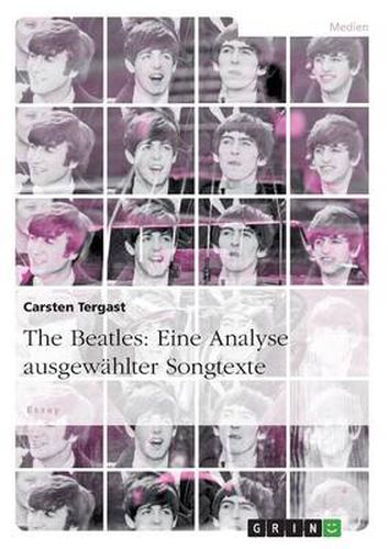 Cover image for The Beatles: Eine Analyse ausgewahlter Songtexte