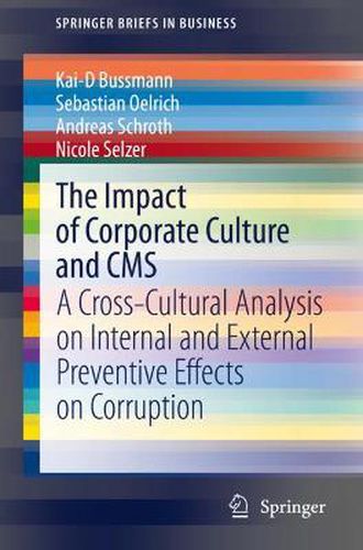 Cover image for The Impact of Corporate Culture and CMS: A Cross-Cultural Analysis on Internal and External Preventive Effects on Corruption