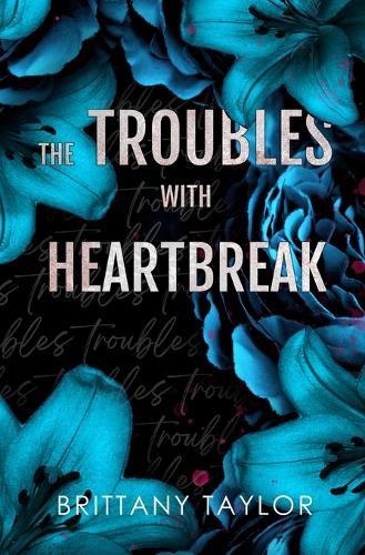 Cover image for The Troubles with Heartbreak
