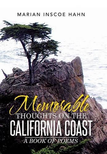 Cover image for Memorable Thoughts on the California Coast: A Book of Poems