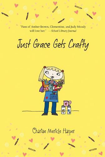 Just Grace Gets Crafty: Book 12