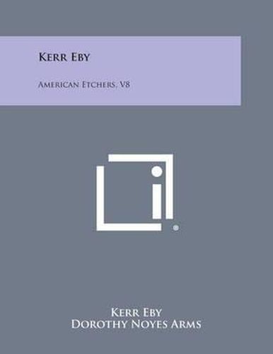 Cover image for Kerr Eby: American Etchers, V8