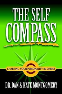 Cover image for The Self Compass: Charting Your Personality in Christ