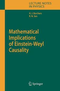 Cover image for Mathematical Implications of Einstein-Weyl Causality
