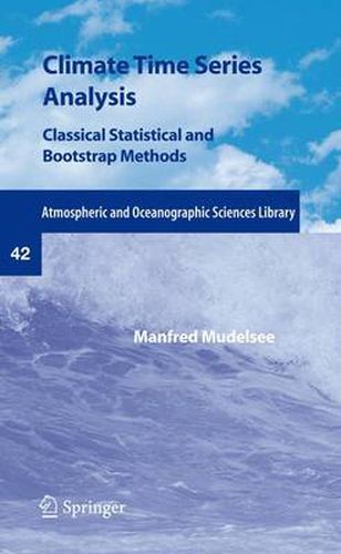 Cover image for Climate Time Series Analysis: Classical Statistical and Bootstrap Methods