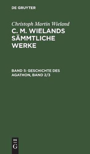 Geschichte Des Agathon, Band 2/3