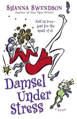 Cover image for Damsel Under Stress: Enchanted Inc., Book 3